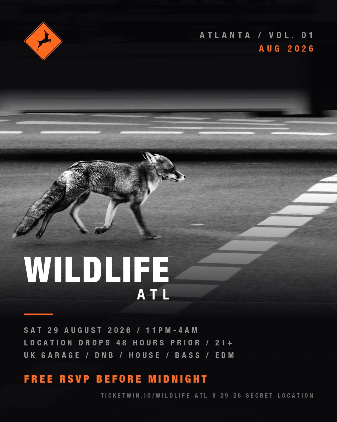 Wildlife ATL Vol. 01 flyer: a fox crossing a road as a truck passes. Sat 29 August 2026, 11PM to 4AM, 21+, free RSVP before midnight.