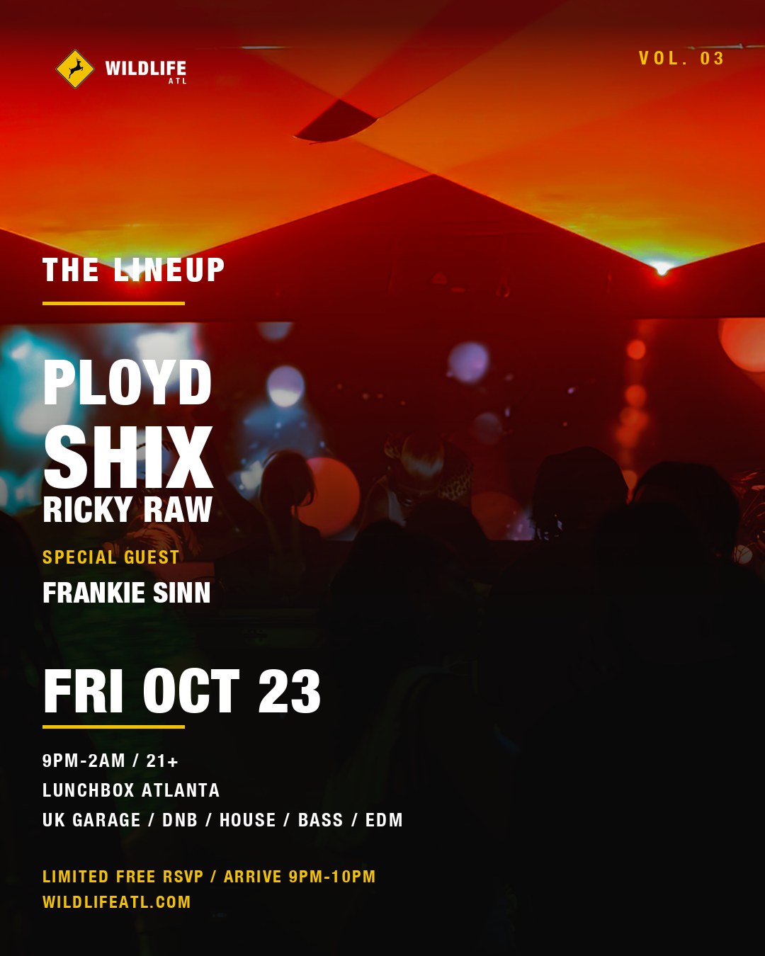 Wildlife ATL Edition 03 lineup: Ployd, Shix, Ricky Raw and special guest Frankie Sinn, over a crowd under red ceiling light. Fri Oct 23, 9PM to 2AM, 21+, Lunchbox Atlanta, limited free RSVP.